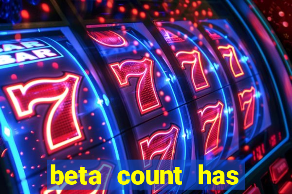 beta count has changed pt br